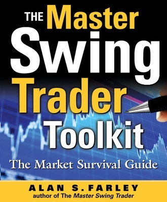 Book cover for The Master Swing Trader Toolkit: The Market Survival Guide