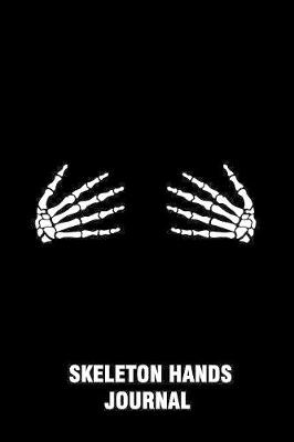 Book cover for Skeleton Hands Journal