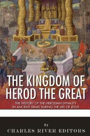 Cover of The Kingdom of Herod the Great