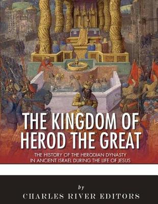 Book cover for The Kingdom of Herod the Great