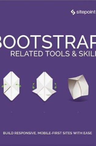 Cover of Bootstrap: Related Tools & Skills