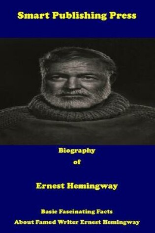 Cover of Biography of Ernest Hemingway