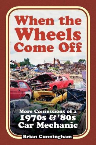 Cover of When the Wheels Come Off