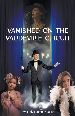 Book cover for Vanished on the Vaudeville Circuit