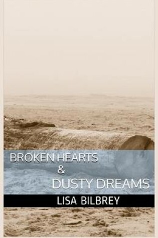 Cover of Broken Hearts & Dusty Dreams