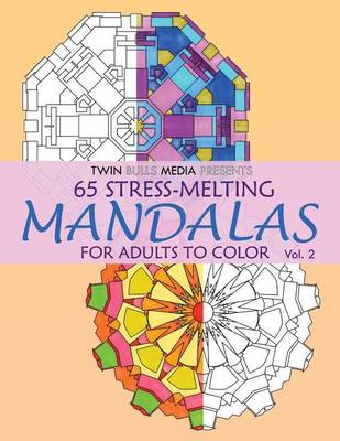 Book cover for Stress-Melting Mandalas Adult Coloring Book - Volume 2