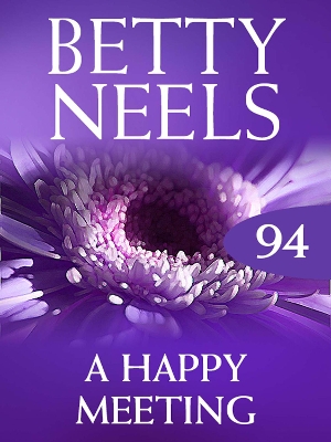 Book cover for A Happy Meeting (Betty Neels Collection)
