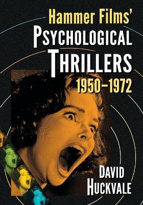 Book cover for Hammer Films' Psychological Thrillers, 1950-1972