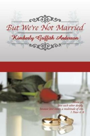 Cover of But We're Not Married