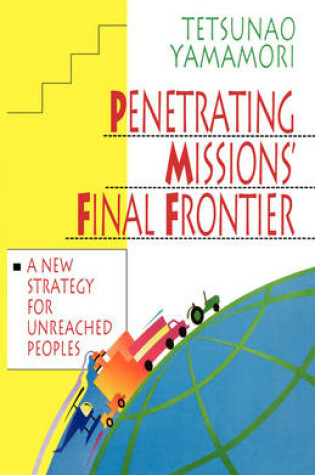 Cover of Penetrating Missions' Final Frontier