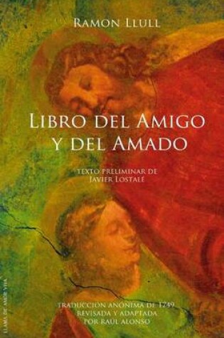 Cover of Libro del amigo y del amado