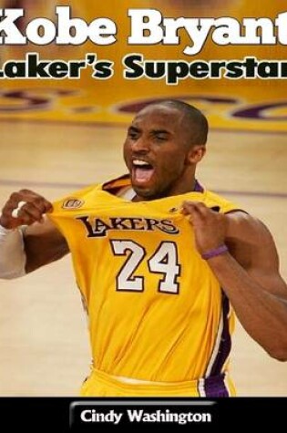 Cover of Kobe Bryant: Laker's Superstar