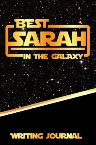 Cover of Best Sarah in the Galaxy Writing Journal