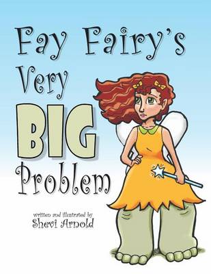 Book cover for Fay Fairy's Very Big Problem