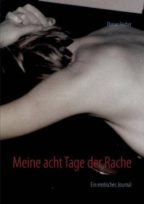 Book cover for Meine acht Tage der Rache