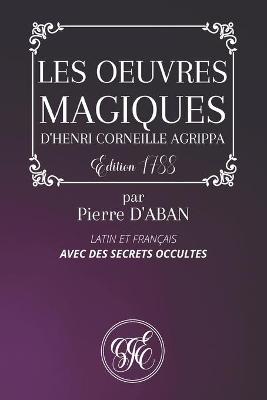 Book cover for Les Oeuvres Magiques d'Henri Corneille Agrippa