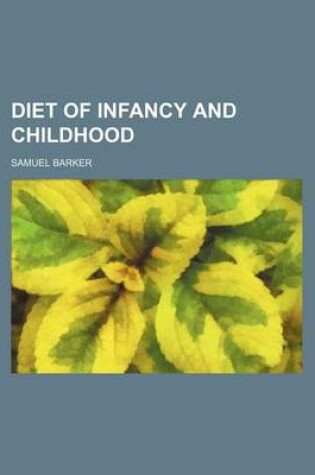 Cover of Diet of Infancy and Childhood