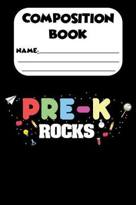 Book cover for Composition Book Pre-K Rocks