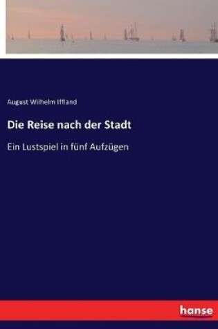 Cover of Die Reise nach der Stadt