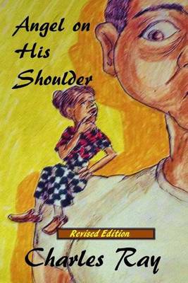 Book cover for Angel on His Shoulder - Revised Edition