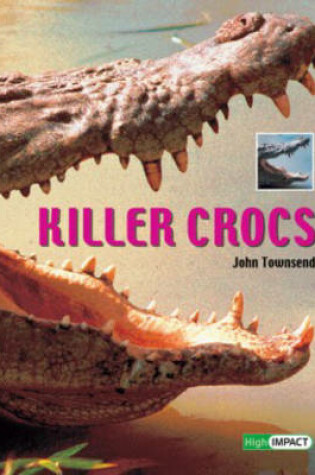 Cover of High Impact Set A Non-Fiction: Killer Crocs