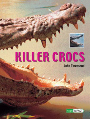 Cover of High Impact Set A Non-Fiction: Killer Crocs