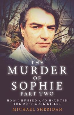 Book cover for The Murder of Sophie Part 2