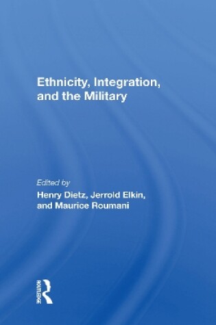 Cover of Ethnicity, Integration And The Military