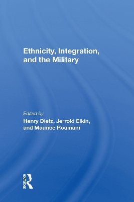 Book cover for Ethnicity, Integration And The Military