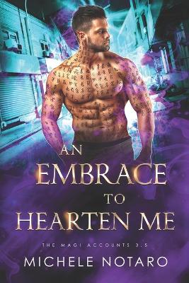 Book cover for An Embrace To Hearten Me