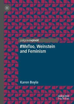 Book cover for #MeToo, Weinstein and Feminism