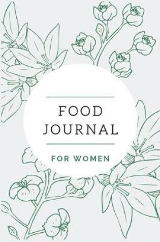 Cover of Food journal FOR WOMEN