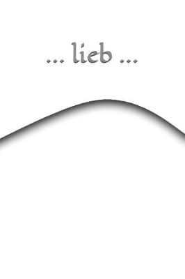 Book cover for ... Lieb ...