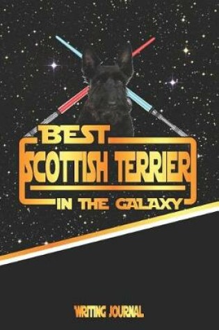 Cover of Best Scottish Terrier in the Galaxy Writing Journal