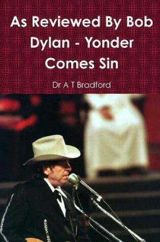 Cover of As Reviewed by Bob Dylan - Yonder Comes Sin