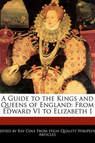 Cover of A Guide to the Kings and Queens of England