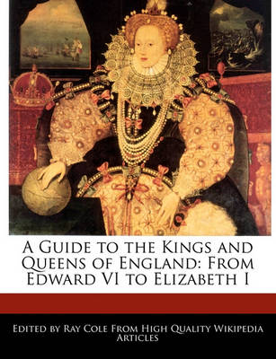 Book cover for A Guide to the Kings and Queens of England