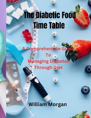 Book cover for The Diabetic Food Time Table
