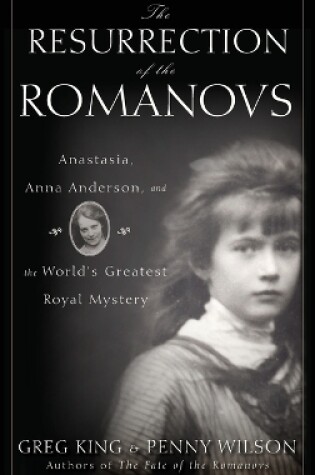 Cover of The Resurrection of the Romanovs