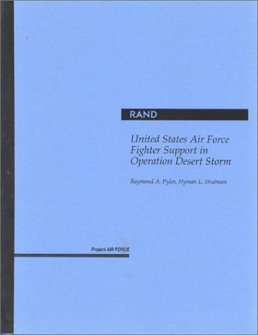 Book cover for United States Air Force Fighter Support in Operation Desert Storm