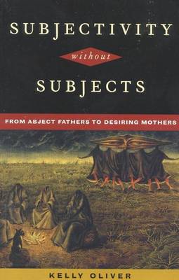 Book cover for Subjectivity Without Subjects