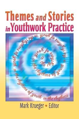 Cover of Themes and Stories in Youthwork Practice