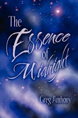 Cover of The Essence of Midnight