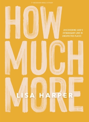 Book cover for How Much More Bible Study Book