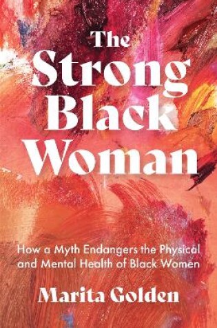 Cover of The Strong Black Woman