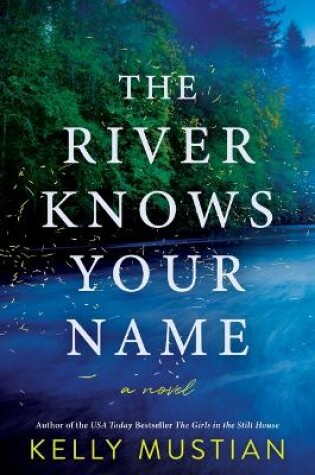 Cover of The River Knows Your Name