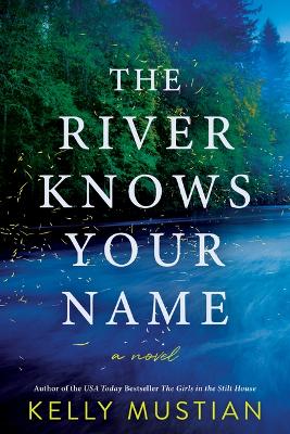 Book cover for The River Knows Your Name