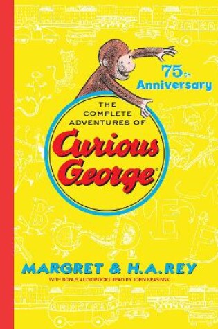 Cover of Complete Adventures of Curious George 75th Anniversary Edition