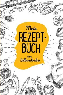 Book cover for Mein Rezeptbuch zum Selberschreiben