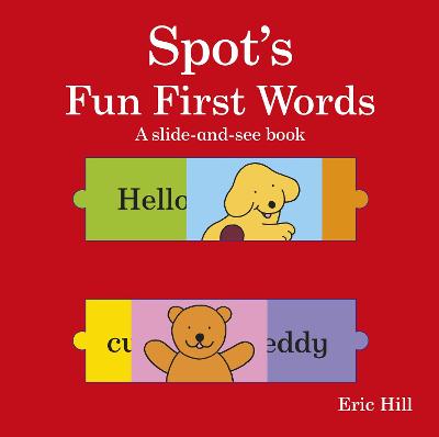 Book cover for Spot's Fun First Words A slide-and-see book